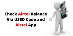 How To Check Airtel Balance