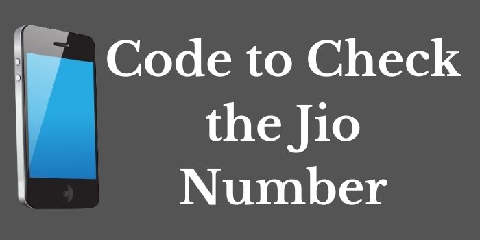 Jio Number Check Code