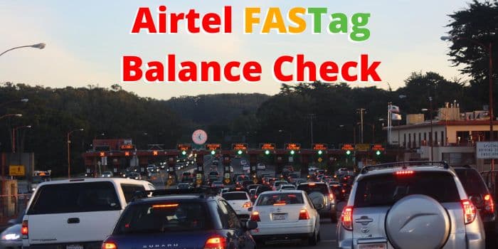 Airtel Fastag Balance Check Number