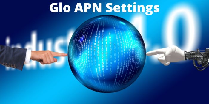 Glo APN Settings