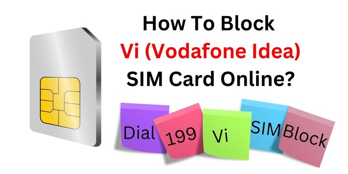 How To Block Vi Vodafone Idea SIM Card Online