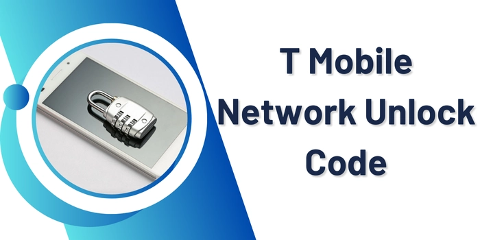 T Mobile Network Unlock Code