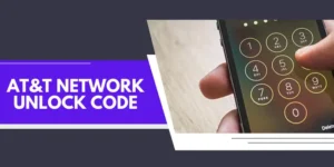 AT&T network Unlock Code