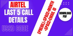 Airtel Last 5 Call Details