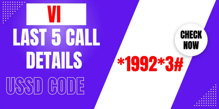 vi Last 5 Call Details