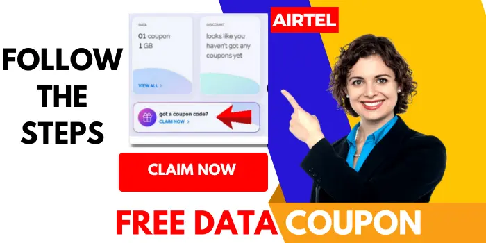 Step-By-Step Guide On How To Obtain The Airtel Free Data Coupon Code