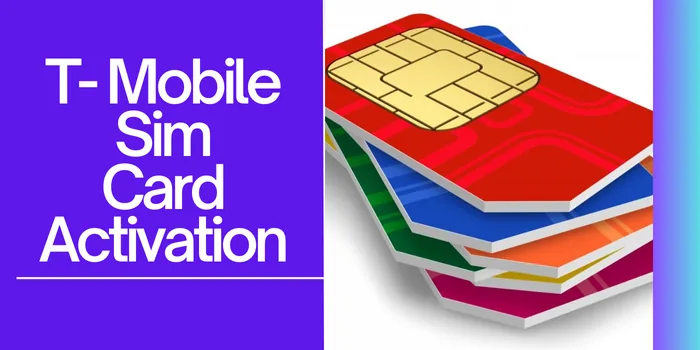 Activate T Mobile Sim card