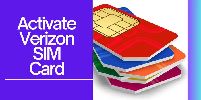 Activate Verizon SIM Card