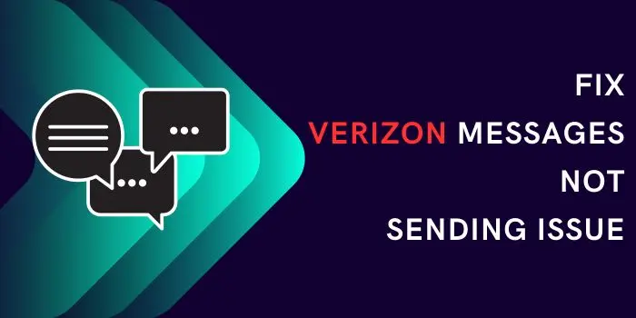 Verizon messages not sending